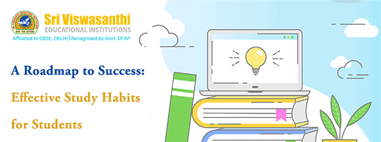 A Roadmap to Success: Effective Study Habits for Students
